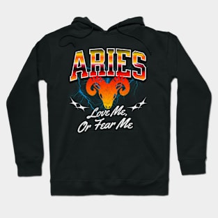 Aries Love Me or Fear Me Retro Bootleg Zodiac Sign Astrology Hoodie